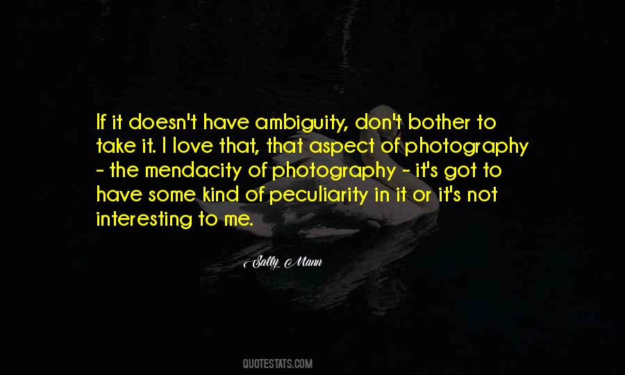 Sally Mann Quotes #592377