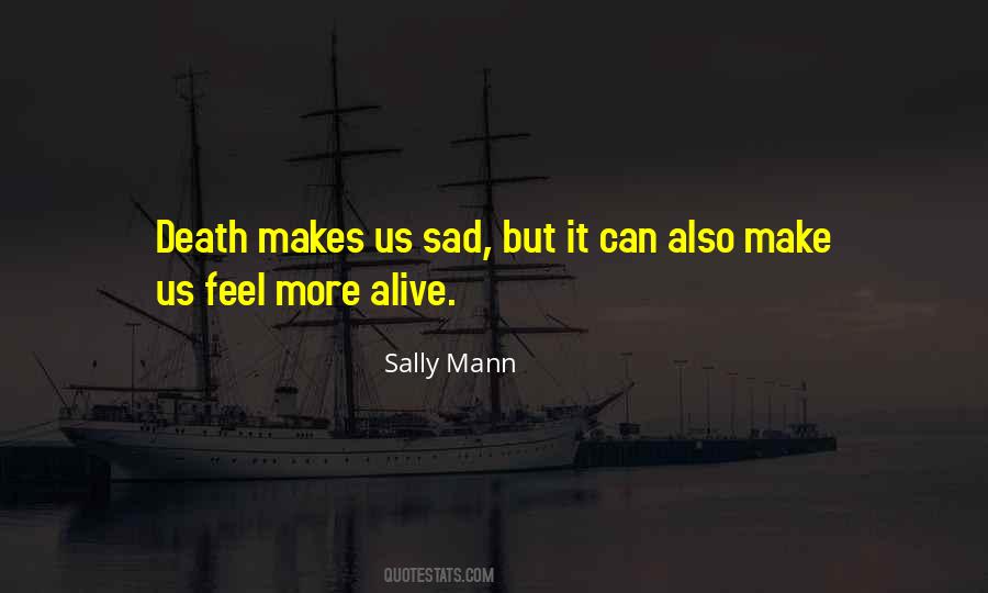 Sally Mann Quotes #624105