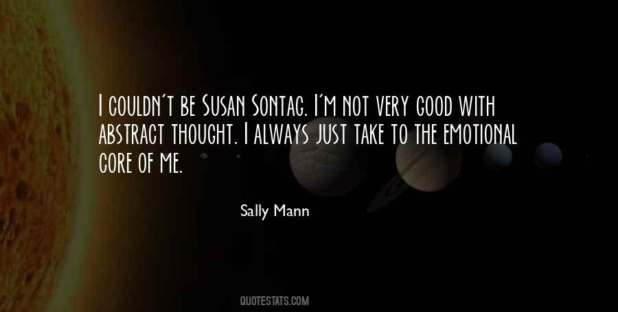 Sally Mann Quotes #630340