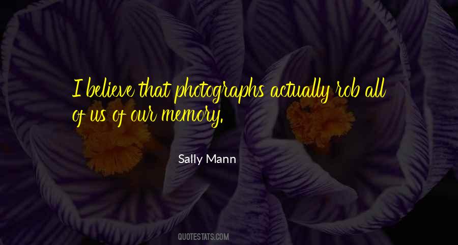 Sally Mann Quotes #770483