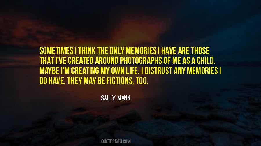 Sally Mann Quotes #781071