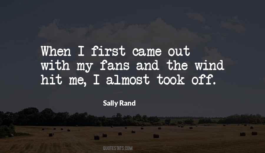 Sally Rand Quotes #1367360