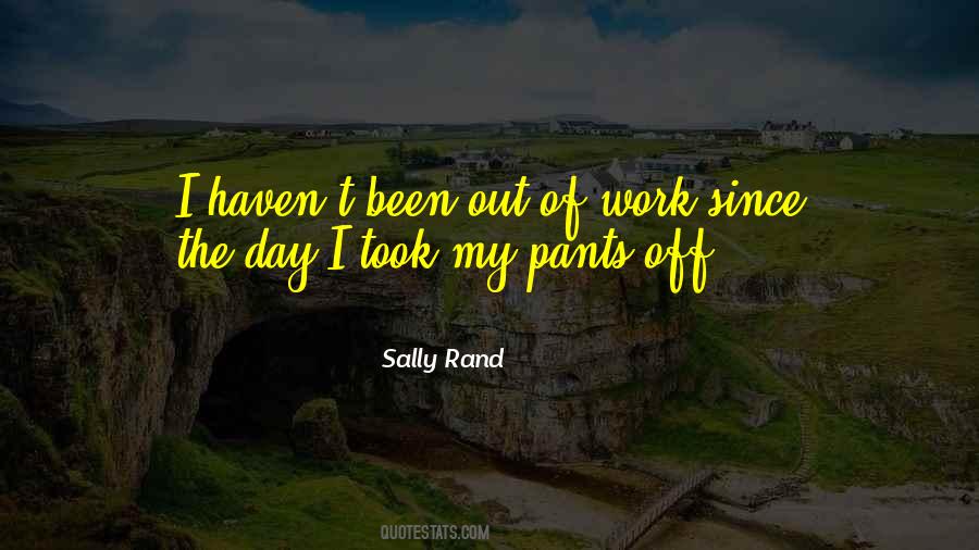 Sally Rand Quotes #36663