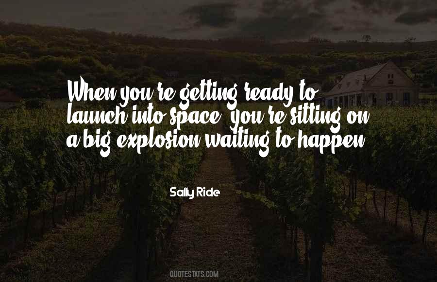 Sally Ride Quotes #388228