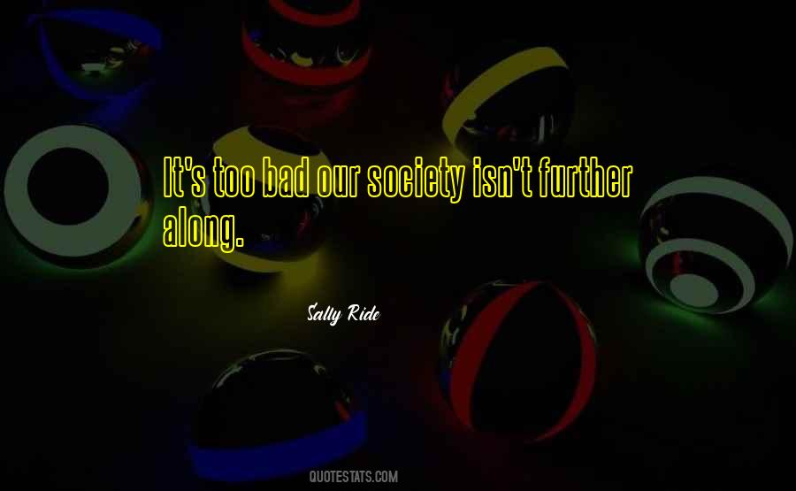 Sally Ride Quotes #557793