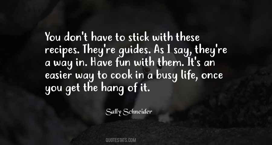 Sally Schneider Quotes #1160167