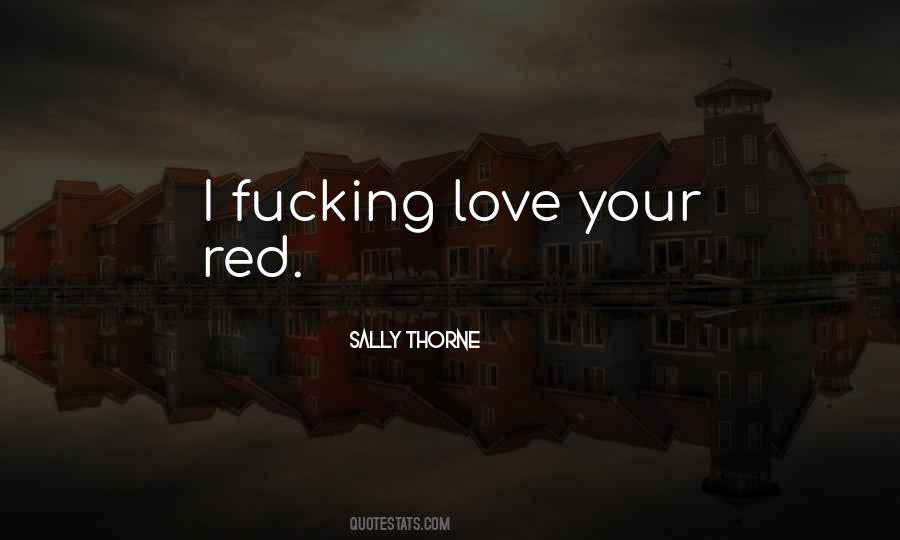 Sally Thorne Quotes #418543
