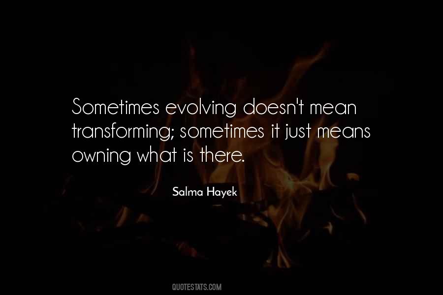 Salma Hayek Quotes #1297885