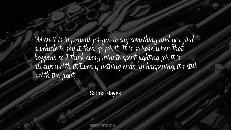 Salma Hayek Quotes #1630511