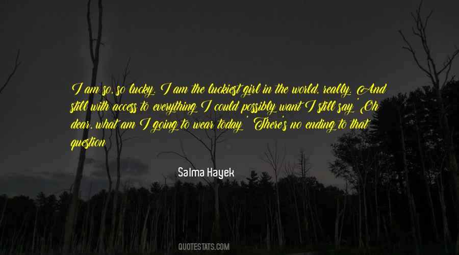 Salma Hayek Quotes #236812
