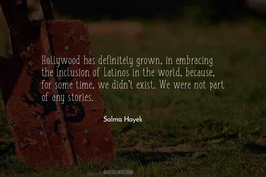 Salma Hayek Quotes #714905