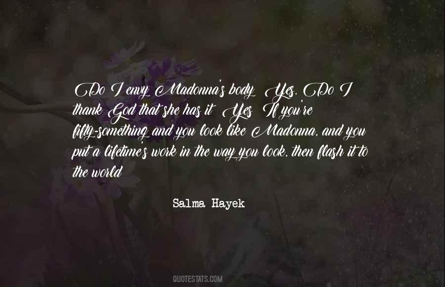Salma Hayek Quotes #753343