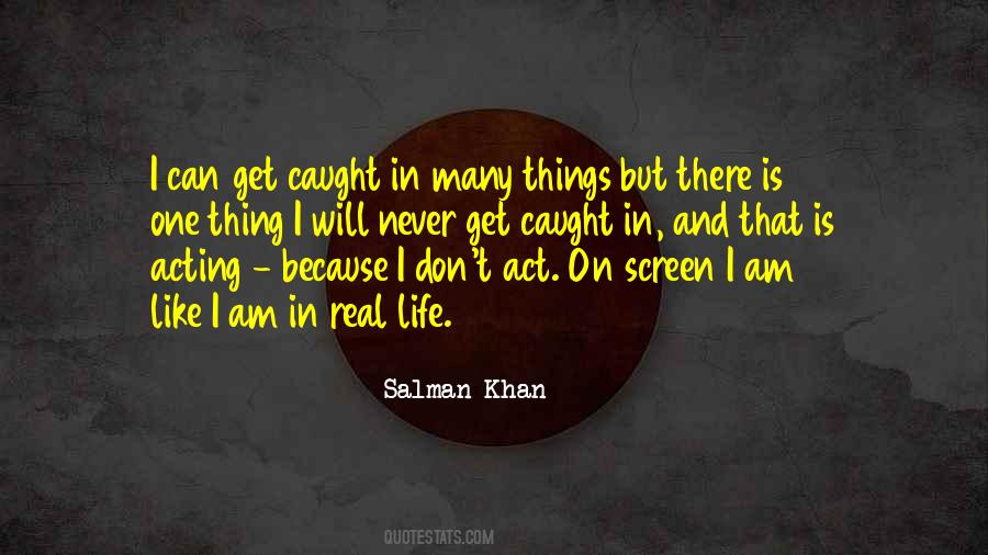 Salman Khan Quotes #835883