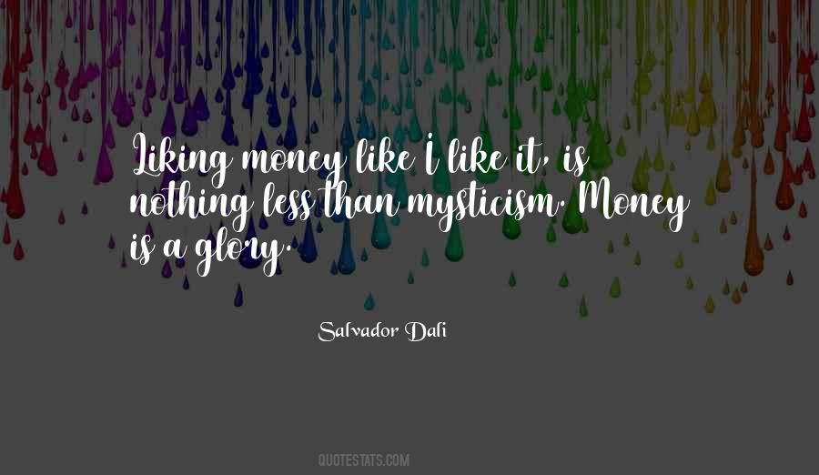 Salvador Dali Quotes #1347133