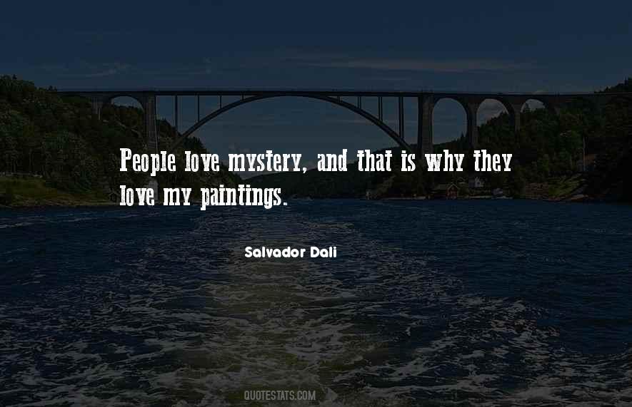 Salvador Dali Quotes #1809313