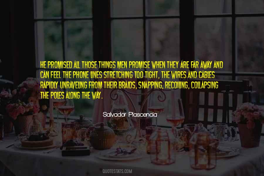 Salvador Plascencia Quotes #805120