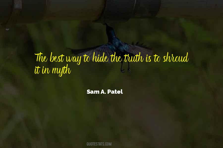 Sam A. Patel Quotes #1055551