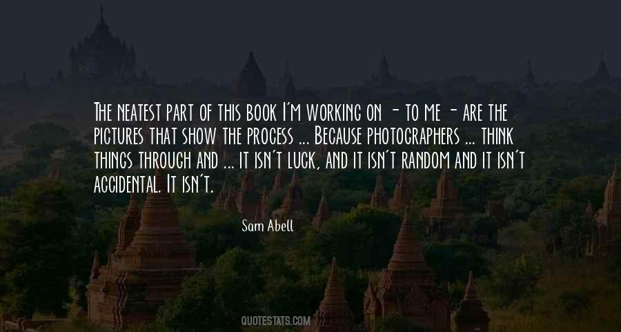 Sam Abell Quotes #1129039