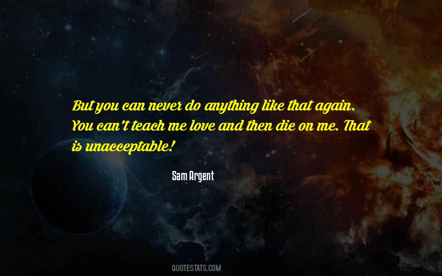 Sam Argent Quotes #441126