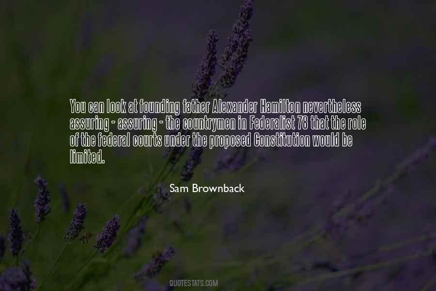 Sam Brownback Quotes #1371806