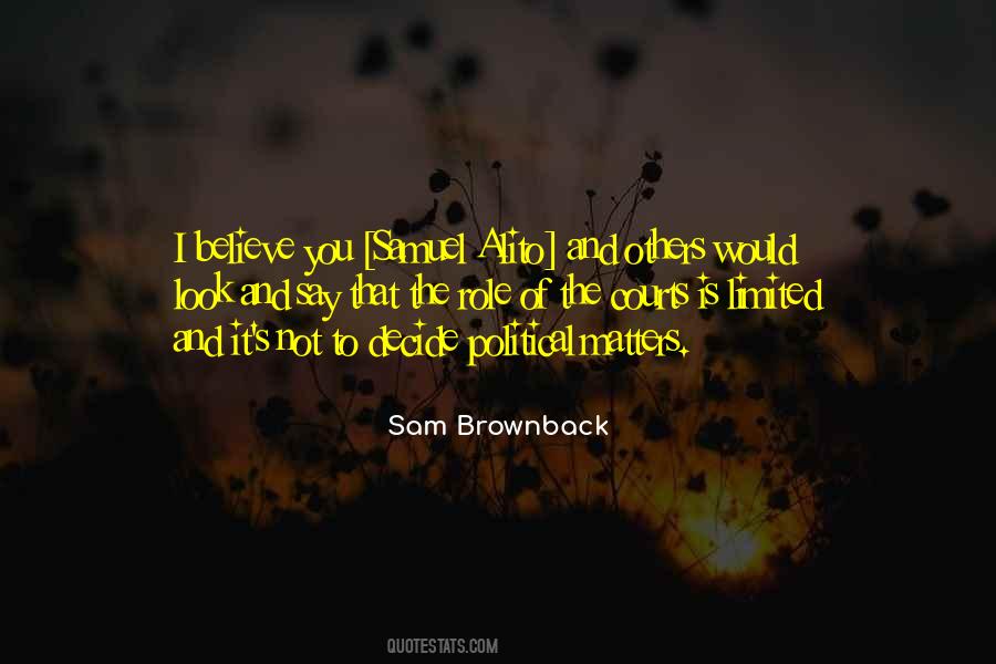 Sam Brownback Quotes #1388099
