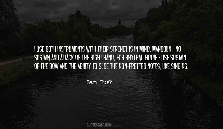 Sam Bush Quotes #694514