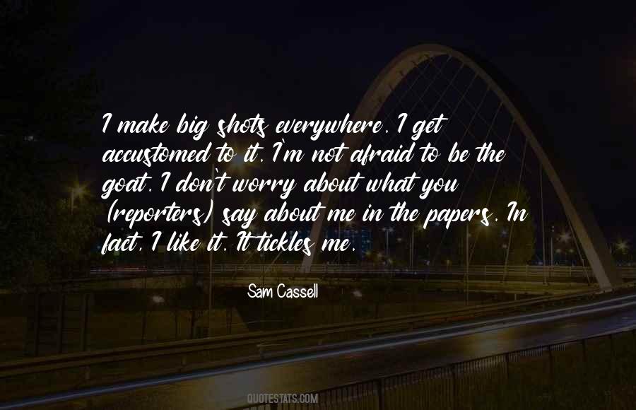 Sam Cassell Quotes #407937 Sam Cassell Quotes #407937