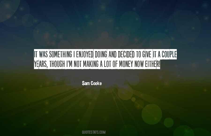 Sam Cooke Quotes #173748