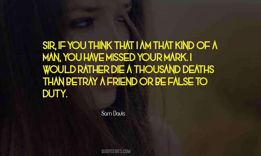 Sam Davis Quotes #308691