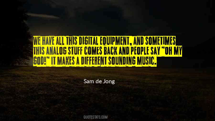 Sam De Jong Quotes #732396