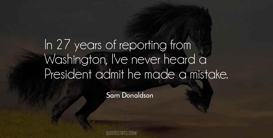 Sam Donaldson Quotes #915941