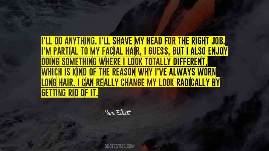 Sam Elliott Quotes #1712846