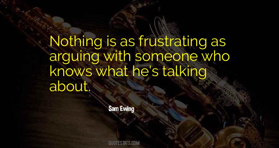 Sam Ewing Quotes #1408766