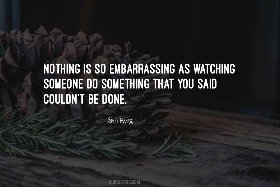 Sam Ewing Quotes #217391
