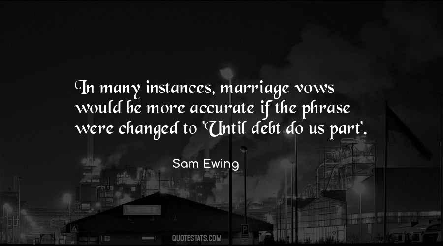 Sam Ewing Quotes #769703