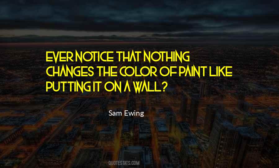 Sam Ewing Quotes #802920