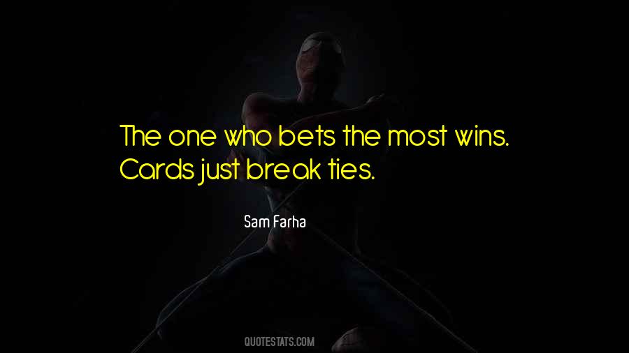 Sam Farha Quotes #241561