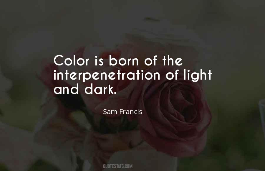Sam Francis Quotes #577635