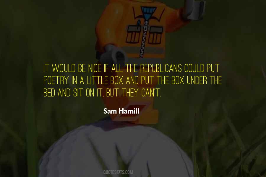 Sam Hamill Quotes #1093111