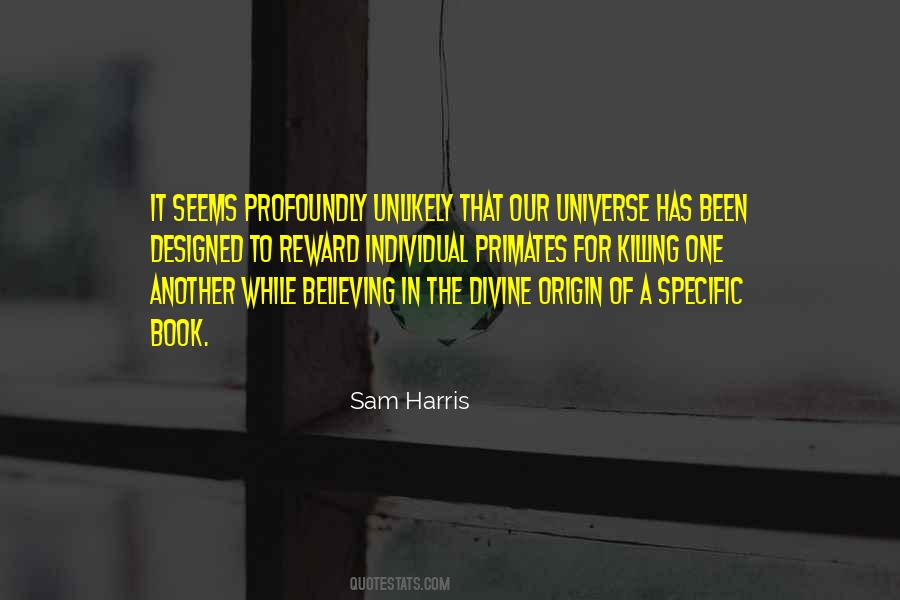 Sam Harris Quotes #407595
