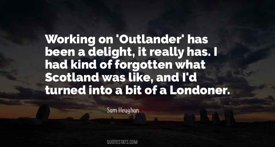 Sam Heughan Quotes #1799210