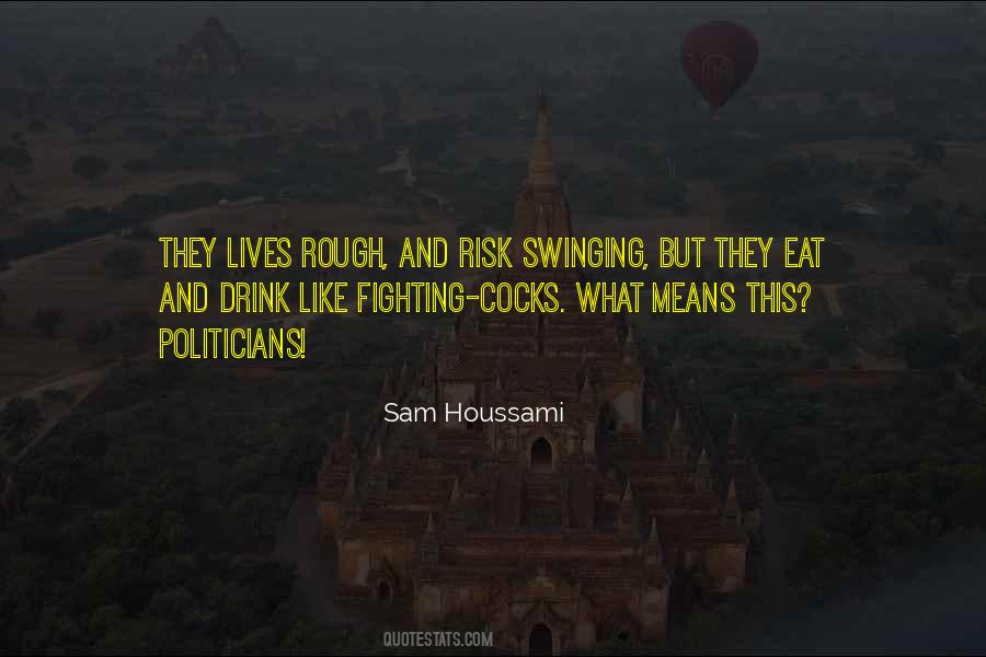 Sam Houssami Quotes #598494