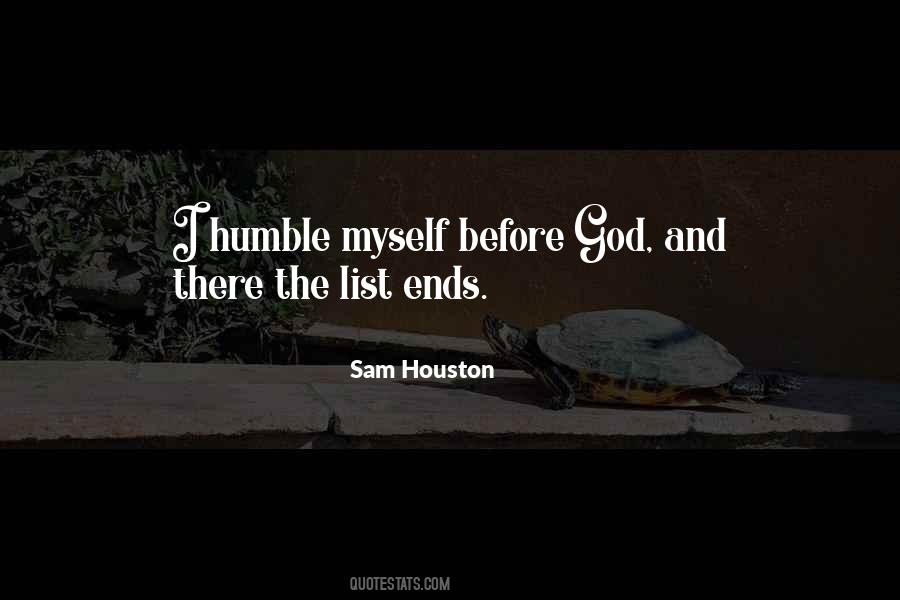 Sam Houston Quotes #1152034