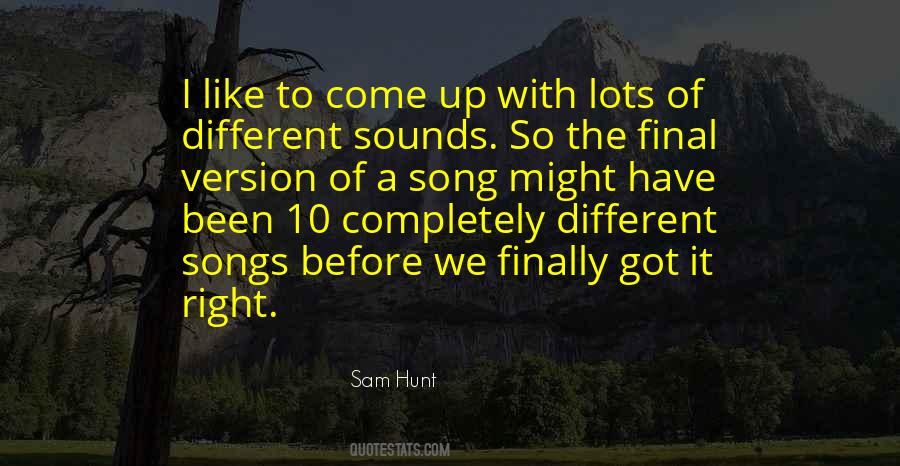 Sam Hunt Quotes #697572