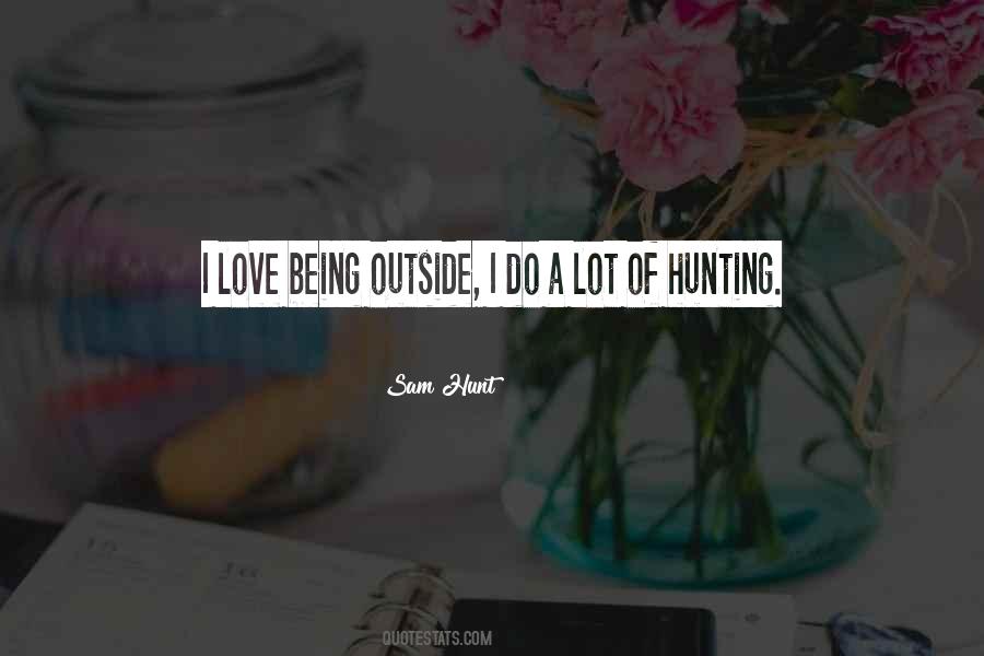 Sam Hunt Quotes #914437