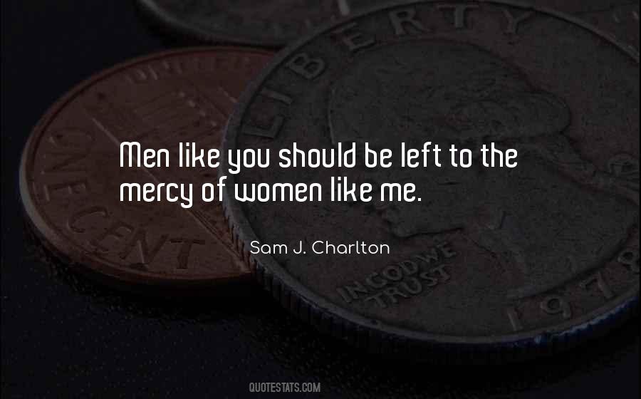 Sam J. Charlton Quotes #1236921