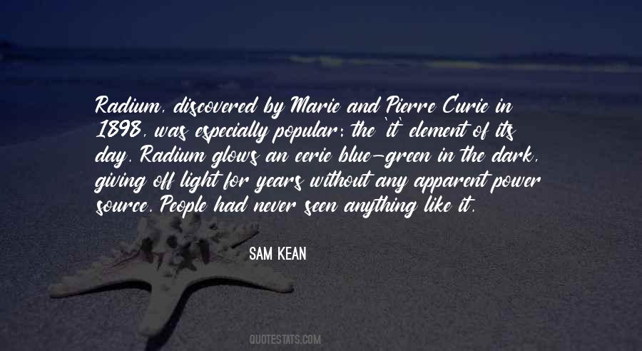 Sam Kean Quotes #2398