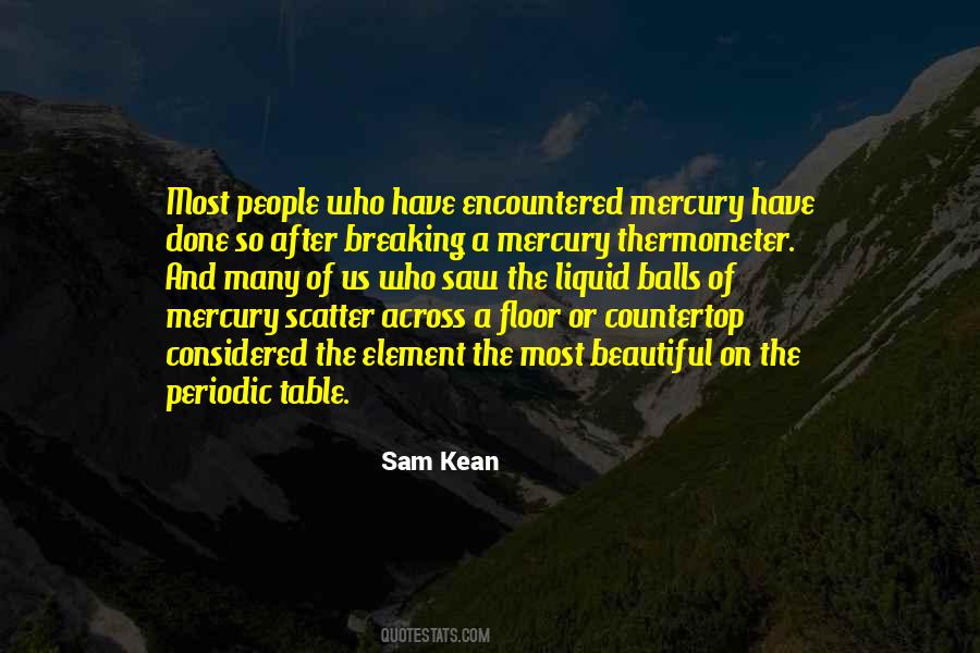 Sam Kean Quotes #671551