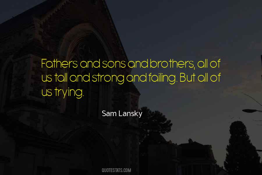 Sam Lansky Quotes #544367 Sam Lansky Quotes #544367