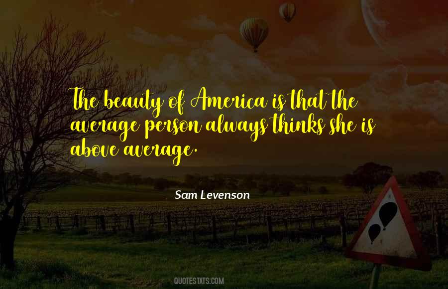 Sam Levenson Quotes #382243
